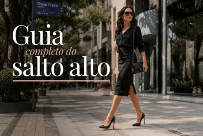 Guia completo do salto alto